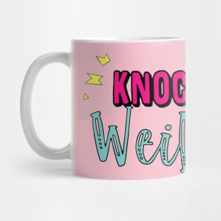 "Girl Were You Alone . . . You knockout weirdos." Mug